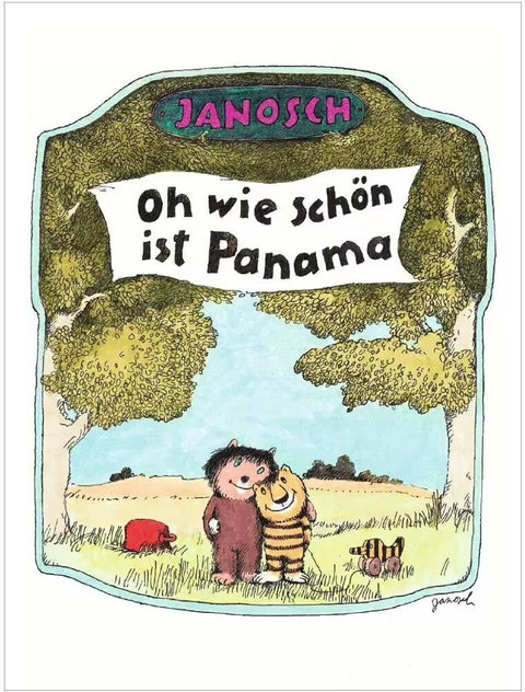 Oh, wie schön ist Panama (handsigniert)